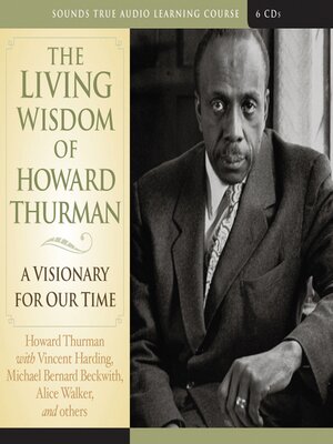 cover image of The Living Wisdom of Howard Thurman